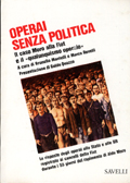 Immagine copertina saggio "Operai senza politica" di Mantelli e Revelli