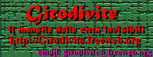 Girodivite - mensile delle citta' invisibili